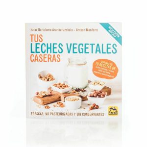Libro "Tus leches vegetales caseras"