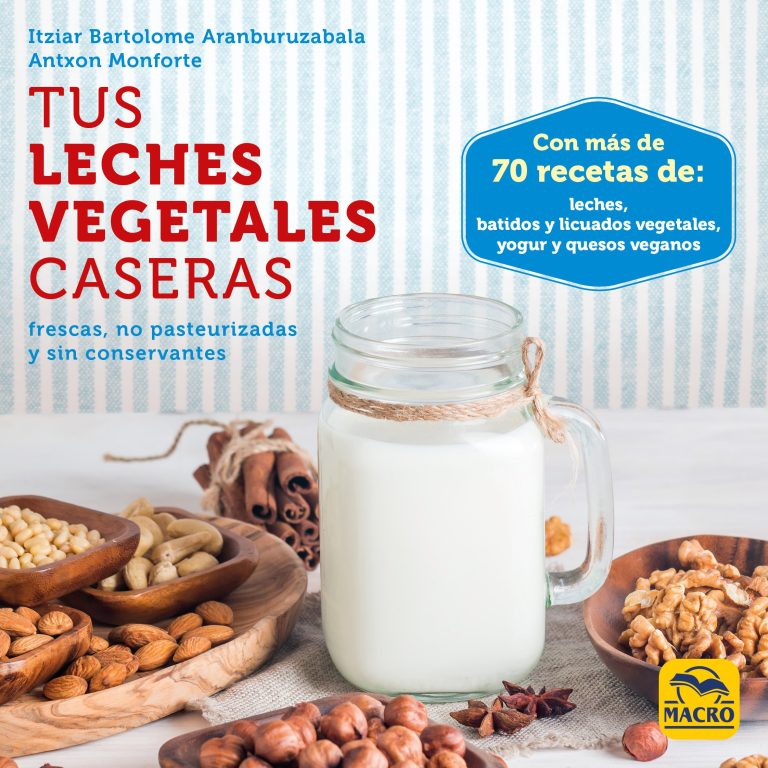 libro de recetas tus leches vegetales caseras